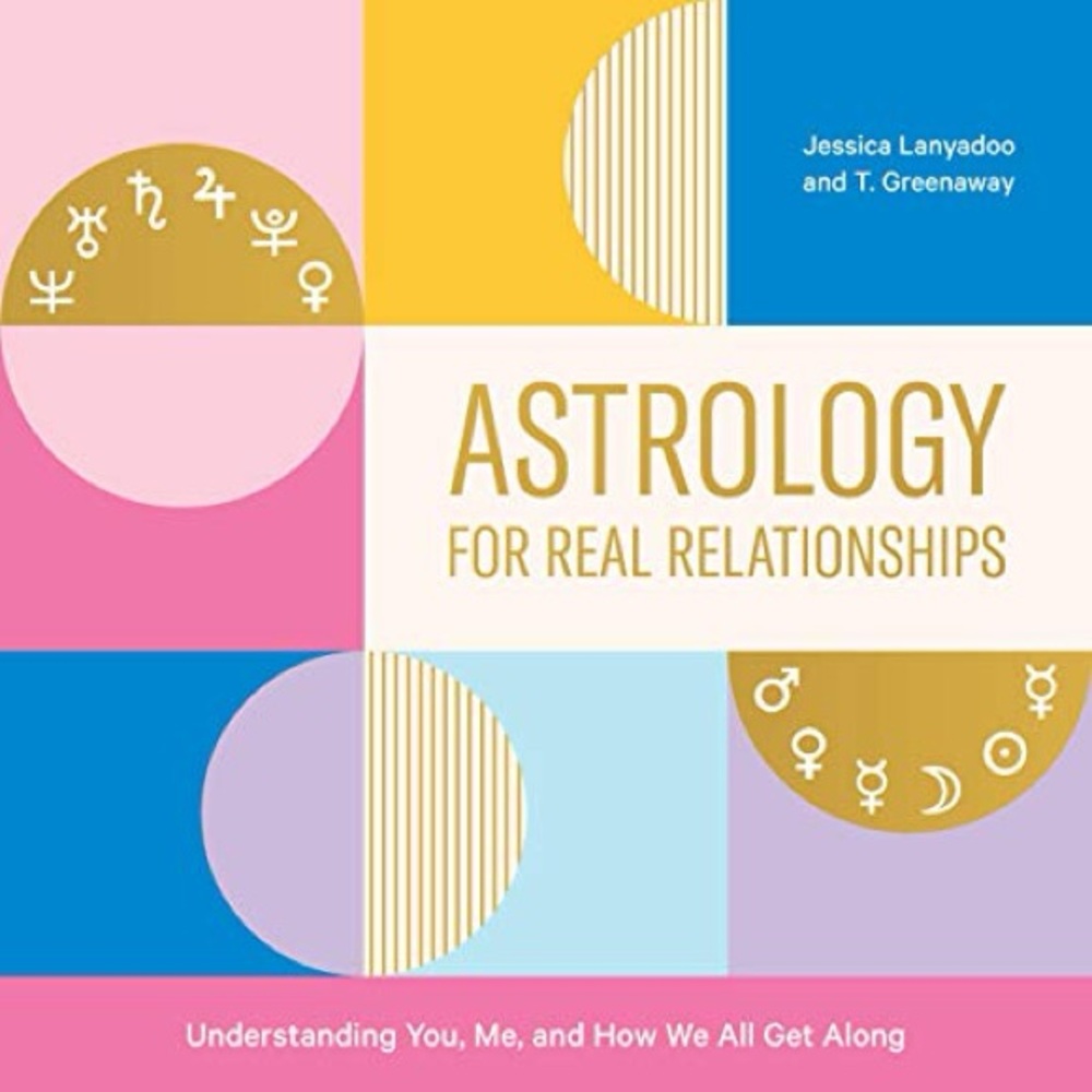 Astrology for Real Relationships Book